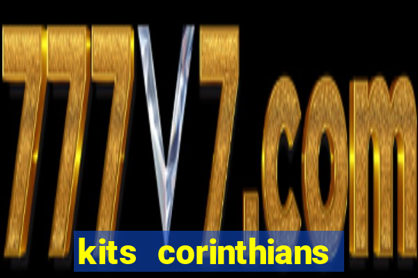 kits corinthians dls 19